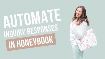 Setting Up Your Inquiry Response In Honeybook