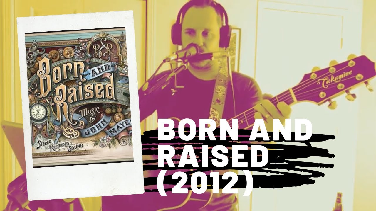 Born and Raised John Mayer Acoustic Guitar Cover (with Harmonica) by