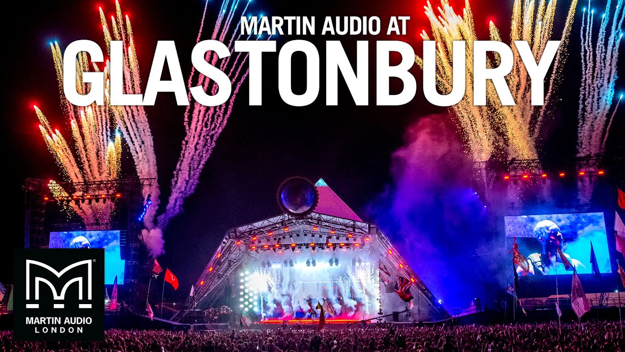 Martin Audio at Glastonbury Festival