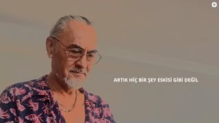 Artık Hiç Bir Şey Eskisi Gibi Değil Cahit Sıtkı Tarancı [Şiir]