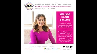 WBENC Women of Color Power Hour - Brand Me: Creating Opportunity in Unprecedented Times