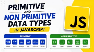 #3. Primitive vs Non-Primitive Data Types in JavaScript | Copy by Value vs Copy by Reference #coding