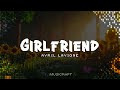 Avril Lavigne - Girlfriend (Lyrics)