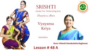 Famous Lesson no 48 A : Bharatanayta Adavus, Jaaradavu Profile