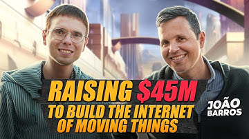 João Barros: Fundraising in Silicon Valley, building Veniam and selling it to Nexar