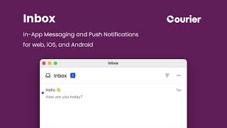 Watch the New Courier Inbox for Web in Action | In-App Notifications