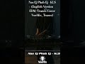Nas Ej Phab Ej - KLS (English Version EDM/Trance Cover VueMix_Teaser)