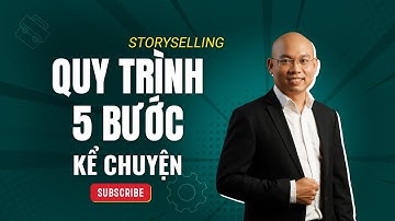 StorySelling - Quy trình 5 bước kể chuyện | Huỳnh Ngọc Minh