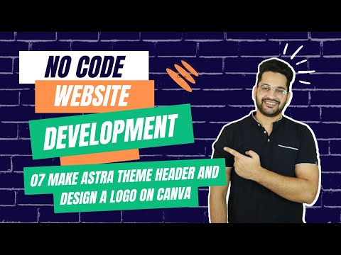 07 No code website development: Make Astra Theme Header and Design a Logo on Canva