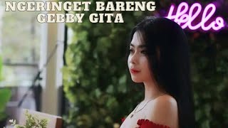 Download Lagu NGERINGET BARENG | GEBBY GITA | NEW GRAHA MP3 Download Lagu NGERINGET BARENG | GEBBY GITA | NEW GRAHA MP3