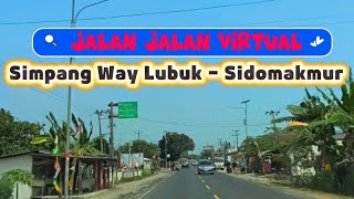 The route from Way Lubuk intersection to Sidomakmur