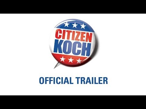 citizen-koch-(official-trailer)