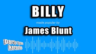 James Blunt - Billy (Karaoke Version)