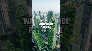 Vertical Farms The City Pantries of Tomorrow