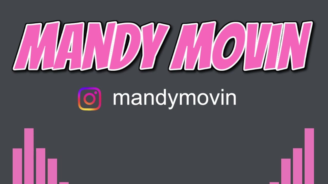 Mandy Movin - Mix 