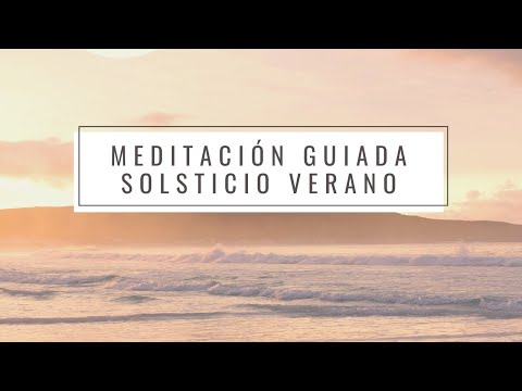 ?Meditación guiada para el solsticio de verano 2022 | San Juan, Litha ?