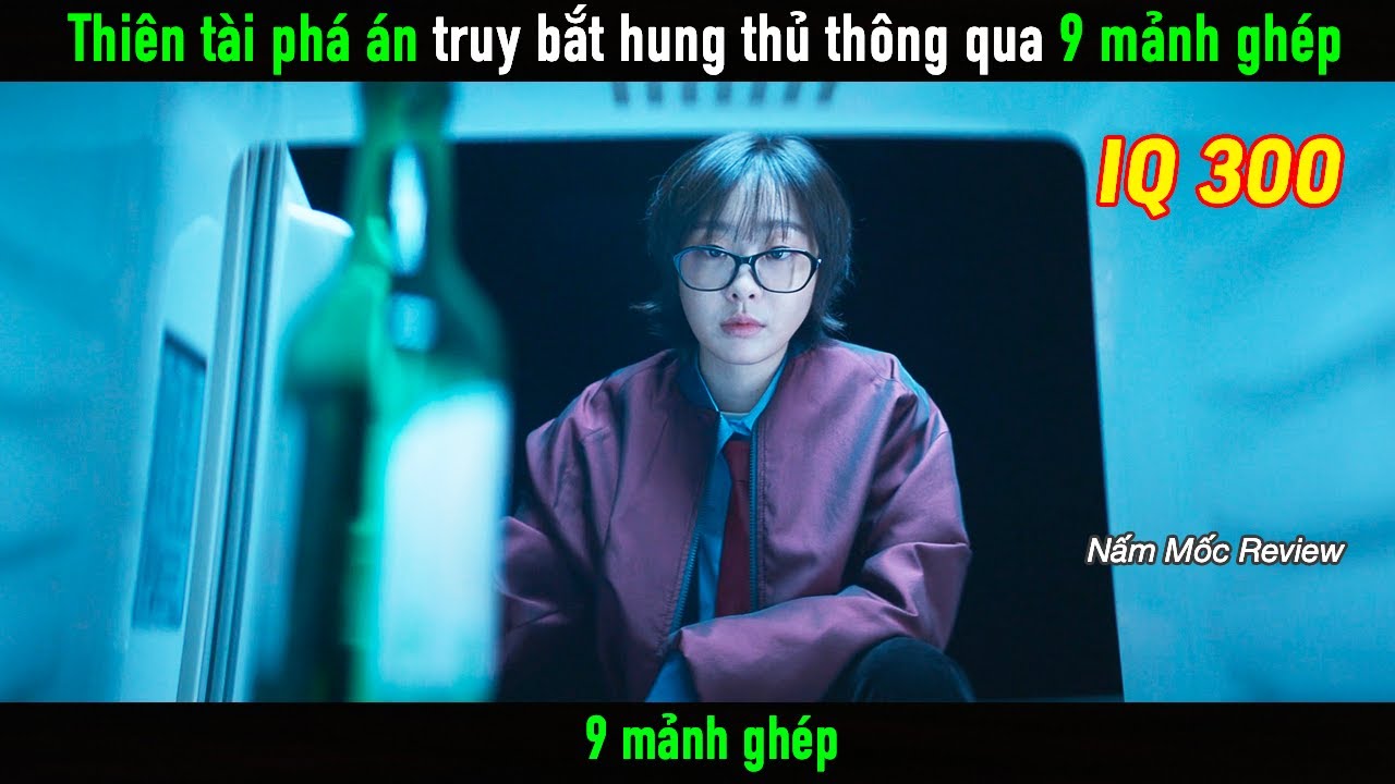 Thiên tài phá án truy bắt hung thủ thông qua 9 mảnh ghép kỳ lạ
