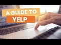 A Guide to Yelp for Small Business Owners
