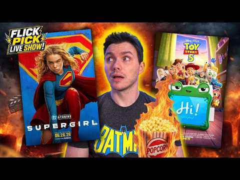 We Need to Talk About SUPERGIRL & TOY STORY 5... (Movie Talk LIVE!)