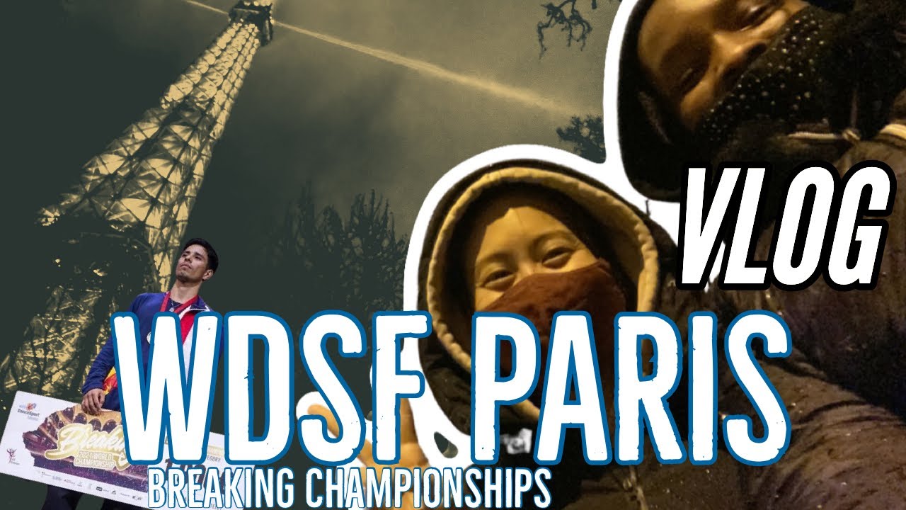 VLOG | WDSF Breaking for Gold 2021, jetlag, exploring paris, & competition highlights,