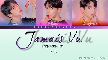 BTS (방탄소년단) - Jamais Vu [Eng Sub-Romanization-Hangul] Colour Coded Lyrics