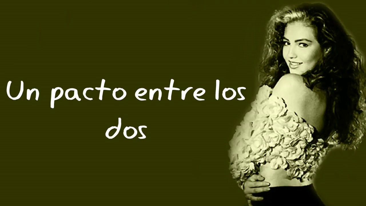 Thalía - Un Pacto Entre Los Dos (Letra)