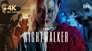 [K-POP FULL MUSIC VIDEO COVER] TEN 텐 'Nightwalker' by KOD’A / Ночные Похождения [4K]