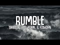 Skrillex, Fred again.. & Flowdan - Rumble (Lyrics)  | Lyric / Letra