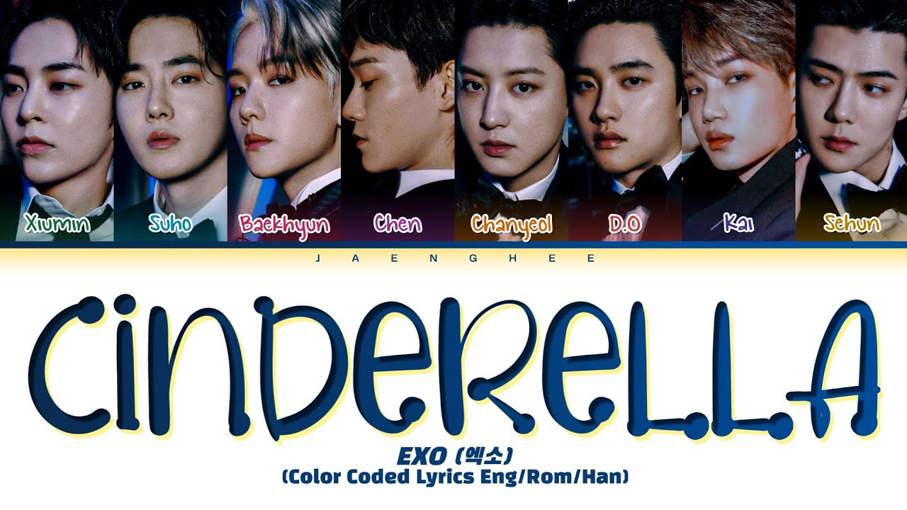 EXO 'Cinderella' Lyrics (Color Coded Lyrics) - YouTube