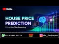 House Price Prediction | Machine Learning | Artificial Intelligence