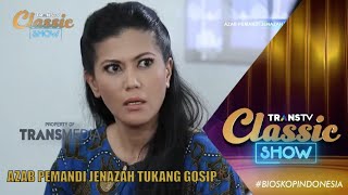 BIOSKOP INDONESIA - AZAB PEMANDI JENAZAH TUKANG GOSIP