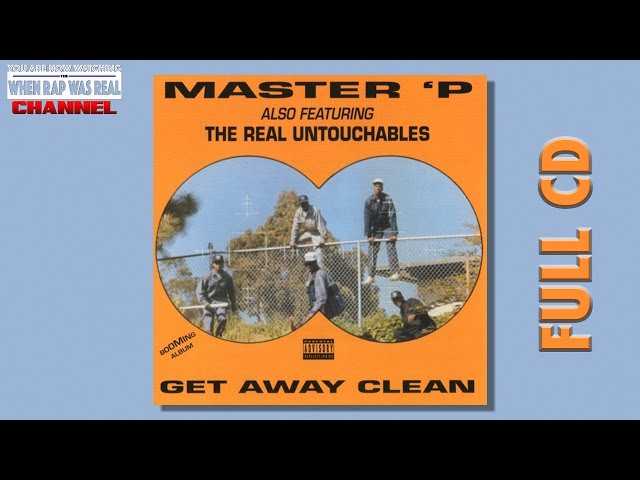Master P - Get Away Clean [Full Album] Cd Quality - YouTube