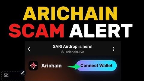 ⚠️ ARICHAIN: Watch this to avoid being SCAMMED