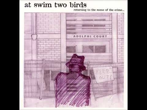 At Swim Two Birds - In Bed With Your Best Friend
