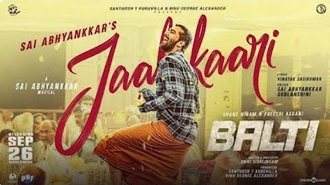 Jalakaari |Balti | Shane Nigam, preethi | Unni | @saiAbyankkar | santhosh T kuruvilla | Binu George