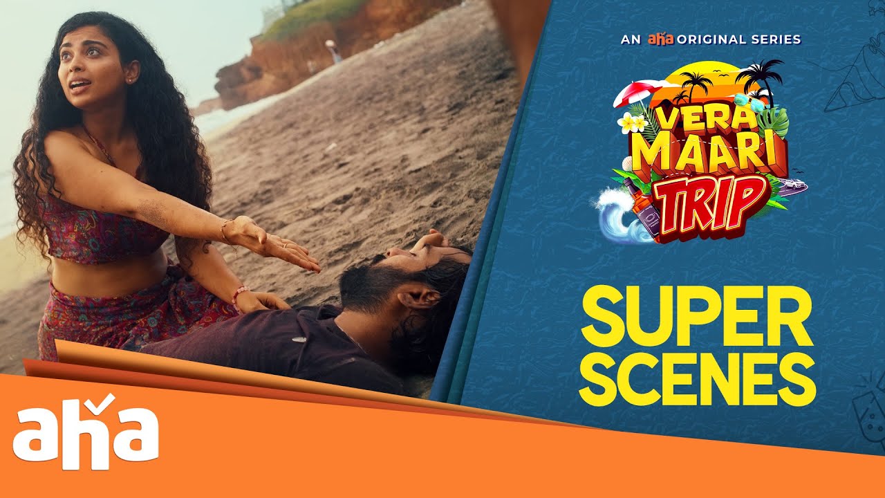 Vera Maari Trip - Super scenes | an aha original series | THU-SAT 7 PM | Kanaa productions