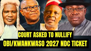Obi Presidency Threaten As Court Asked To Deregister NDC Over INEC Violations 