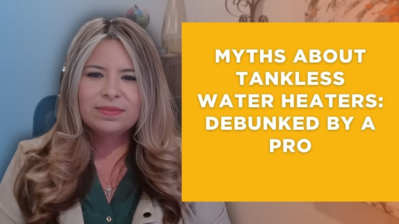 Myths about Tankless Water Heaters: Debunked by a Pro
