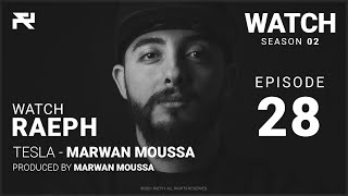 @Raeph | Tesla - Marwan Moussa | S02:E28 ( Review) رائف | تسلا - مروان موسى