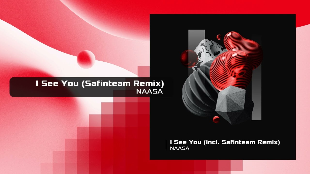 NAASA - I See You (Safinteam Remix) [Topgun Records]