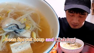 Bean sprout soup kkakdugi mukbang Korean food