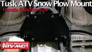 Honda Rancher 420 Tusk SubZero Snow Plow Mount Installation
