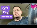 Lyft paying more per mile | Mine went to what?