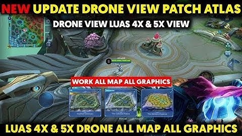 DRONE VIEW MOBILE LEGENDS TERBARU | LUAS 4X 5X | PATCH 1.4.70