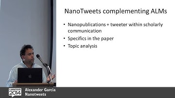 Nanotweets ~ Alexander Garcia @ I Annotate 2014