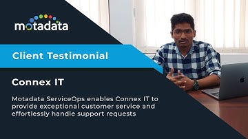 Client Testimonial – Connex IT | Motadata ServiceOps ITSM