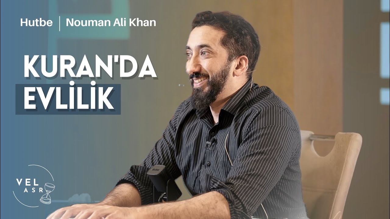 Kur’an’da Evlilik | Nouman Ali Khan