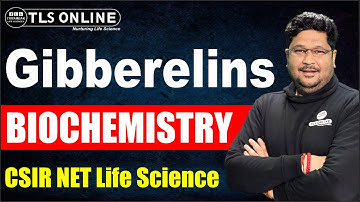 Gibberelins | Biochemistry | CSIR NET Life Sciences | Ashish Kr Dwivedi |