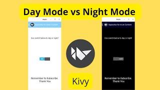 Dark Mode and Light mode ( Day & Night) with Kivy