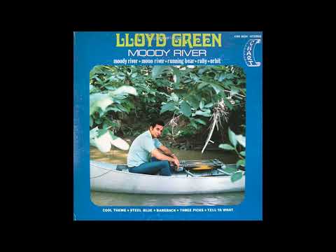 Lloyd Green — Tell Ya What - Lloyd Green - Pedal Steel Guitar